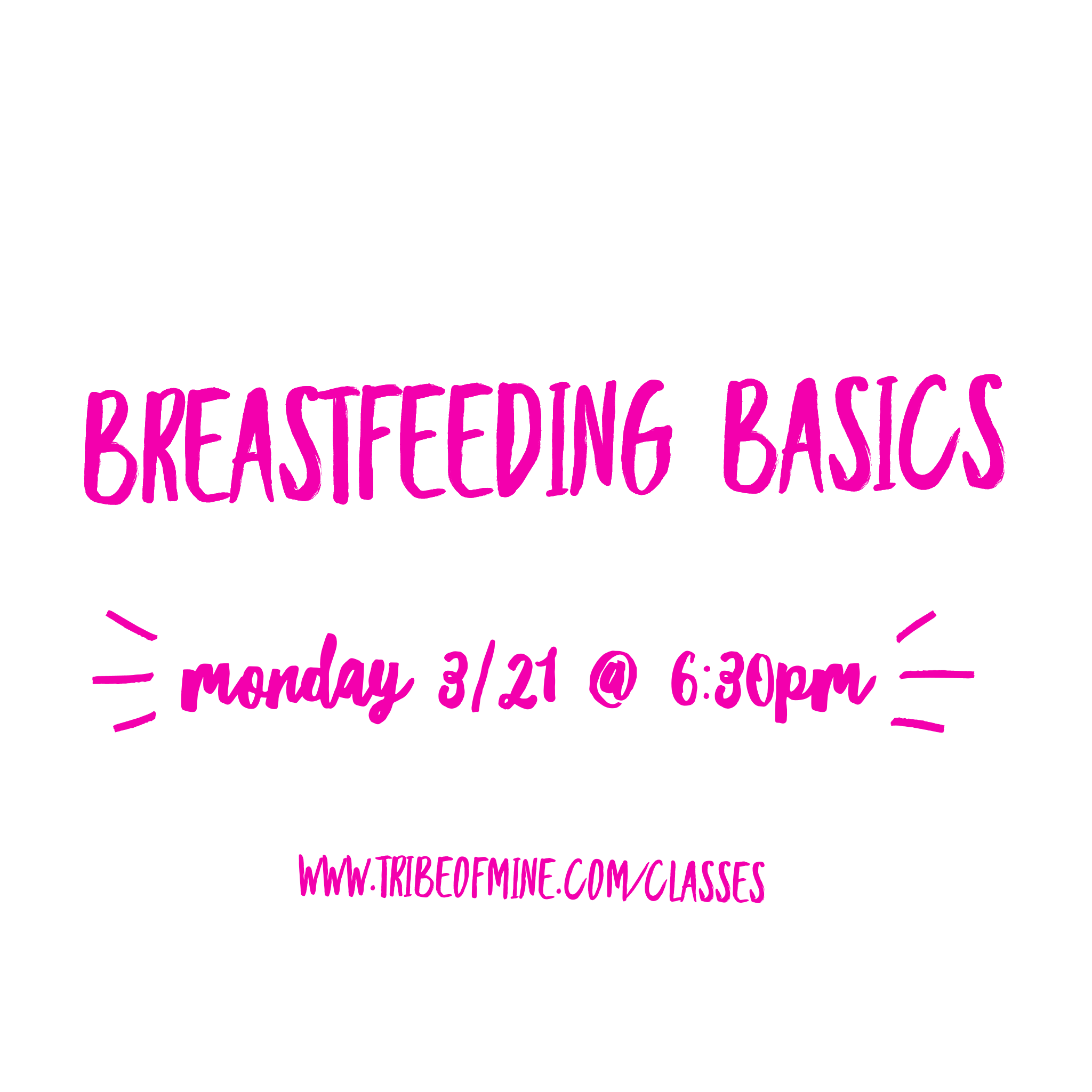 Breastfeeding Basics 3_21
